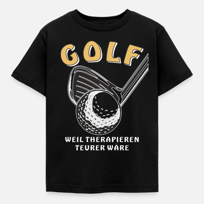 GOLF EFTERSOM TERAPI SKULLE BLI DYRARE - T-shirt barn - svart