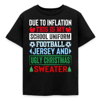 En raison de l’inflation, c’est mon uniforme scolaire - T-shirt Enfant - noir - Devant - AI Model Kid Female (0cm)
