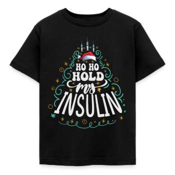 Ho ho retiens mon insuline - Noël Diabète - T-shirt Enfant - noir - Devant - AI Model Kid Female (0cm)