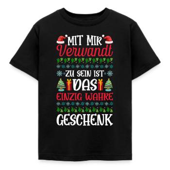 Mit Mir Verwandt Zu Sein Ist das Wahre GEschenk - Kinder T-Shirt - Schwarz - Vorne - AI Model Kid Female (0cm)