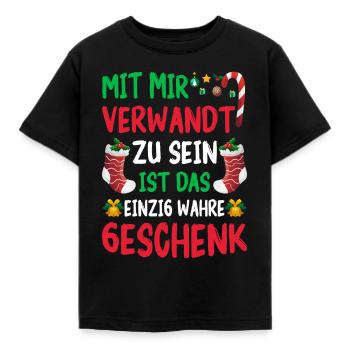 Mit Mir Verwandt Zu Sein Ist das Wahre GEschenk - Kinder T-Shirt - Schwarz - Vorne - AI Model Kid Female (0cm)