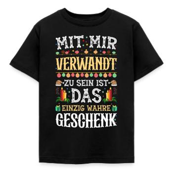 Mit Mir Verwandt Zu Sein Ist das Wahre GEschenk - Kinder T-Shirt - Schwarz - Vorne - AI Model Kid Female (0cm)