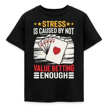 Le stress est causé par le fait de ne pas miser suffisamment sur la valeur - T-shirt Enfant - noir - Devant - AI Model Kid Female (0cm)