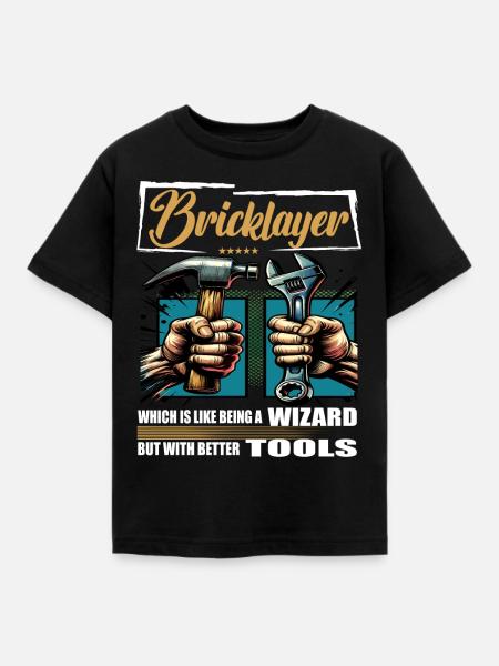 Bricklayer Beruf Spruch Arbeiter - Kinder T-Shirt - Schwarz