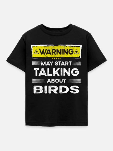 Talking about Birds funny - Kinder T-Shirt - Schwarz