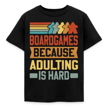 Board Games - Because Adulting Is Hard - Kids' T-Shirt - black - Front - AI Model Kid Female (0cm)