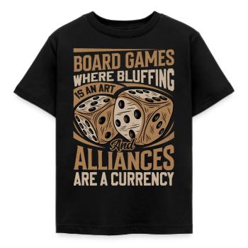 Board Game Saying - Alliances Are Currencies - Kids' T-Shirt - black - Front - AI Model Kid Female (0cm)