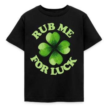 Rub me for luck - Kids' T-Shirt - black - Front - AI Model Kid Female (0cm)