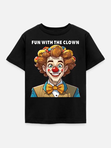 FUN WITH THE CLOWN - Kinder T-Shirt - Schwarz