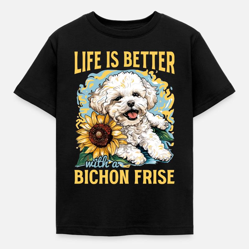 Bichon Frise Dog Breed Life is Better - Kids' T-Shirt - black
