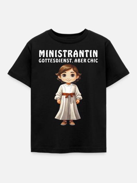MINISTRANTIN GOTTESDIENST, ABER CHIC - Kinder T-Shirt - Schwarz