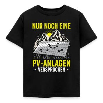 Nur noch eine PV-Anlage – versprochen! - Kinder T-Shirt - Schwarz - Vorne - AI Model Kid Female (0cm)