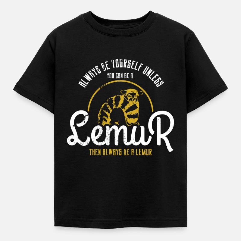 Lemur Always be lemur - Kids' T-Shirt - black