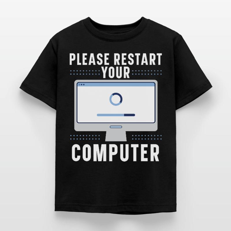 Please Restart Your Computer Coding Tech Support Kids' T-Shirt