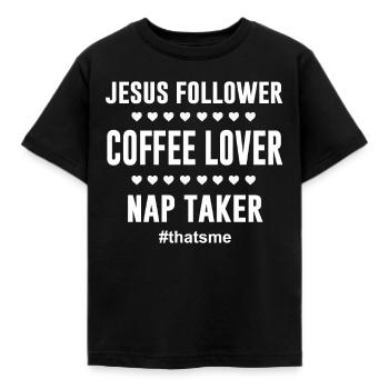 Jesus follower coffee lover nap taker - Kids' T-Shirt - black - Front - AI Model Kid Female (0cm)