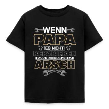Wenn Papa es nicht Reparieren kann - Kinder T-Shirt - Schwarz - Vorne - AI Model Kid Female (0cm)