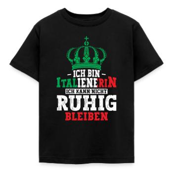 Ich bin Italienerin Ich kann nicht ruhig bleiben - Kinder T-Shirt - Schwarz - Vorne - AI Model Kid Female (0cm)
