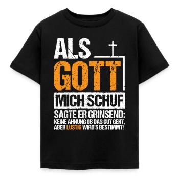 Als Gott mich Schuf Grinsend - Kinder T-Shirt - Schwarz - Vorne - AI Model Kid Female (0cm)