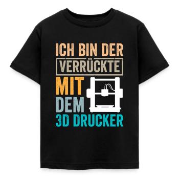 3D Druck Ich bin der Verrückte - Kinder T-Shirt - Schwarz - Vorne - AI Model Kid Female (0cm)