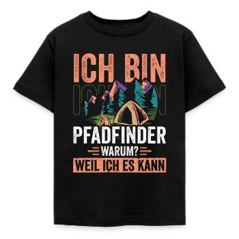 Pfadfinder Weil ich es kann - Kinder T-Shirt - Schwarz - Vorne - AI Model Kid Female (0cm)