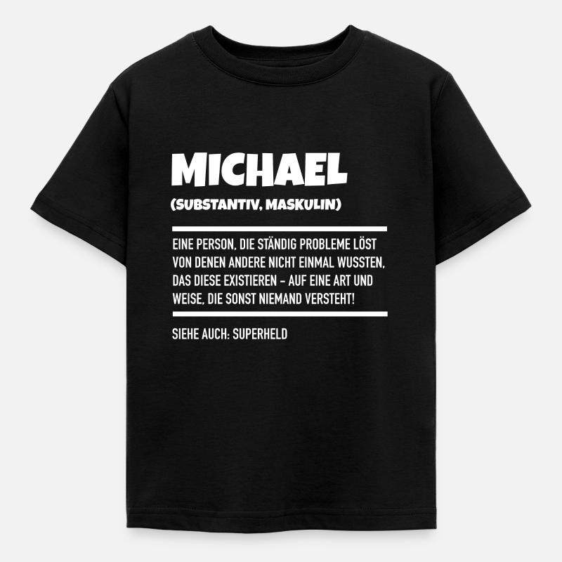 Michael Name Geschenk - Kinder T-Shirt - Schwarz