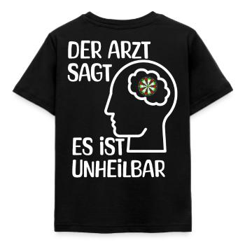 Der Arzt sagt es ist unheilbar Dart - Kinder T-Shirt - Schwarz - Hinten - AI Model Kid Female (0cm)