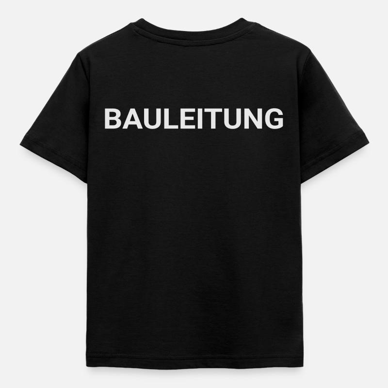 Bauleitung - Bauleiter Geschenk - Kinder T-Shirt - Schwarz