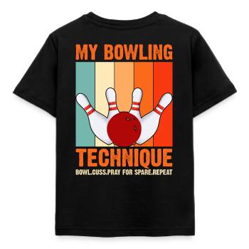 My bowling technique – Funny saying for bowlers - Kids' T-Shirt - black - Back - AI Model Kid Female (0cm)