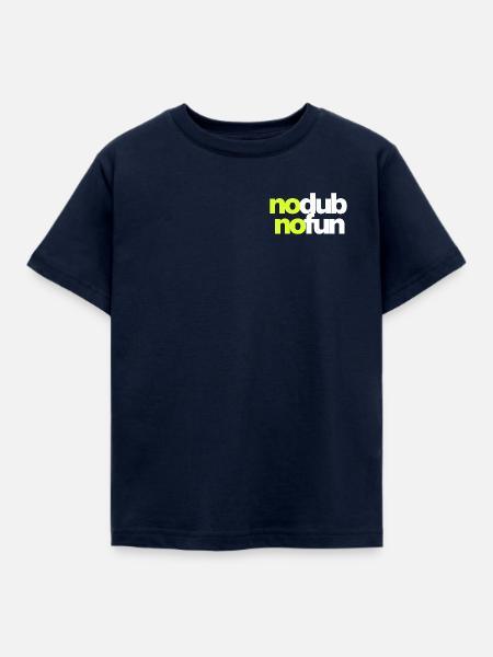 No Dub No Fun - Kinder T-Shirt - Navy