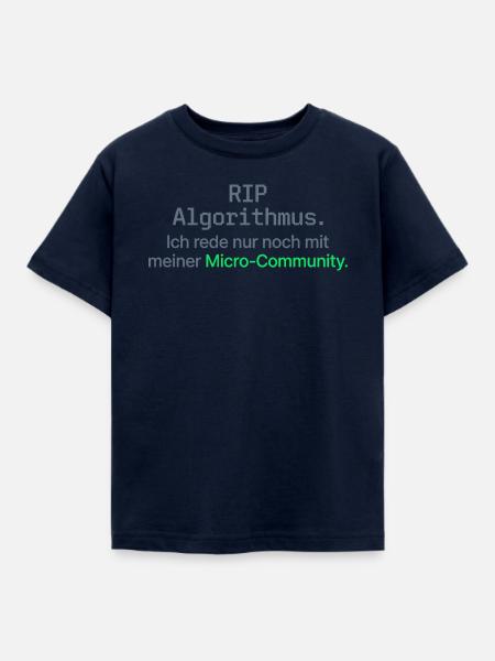 RIP Algorithmus Shirt für Micro-Community - Kinder T-Shirt - Navy