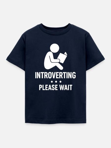 Introverting – Bitte Warten Shirt - Kinder T-Shirt - Navy