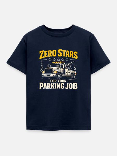Null Sterne fürs Parken | Abschleppdienst - Kinder T-Shirt - Navy