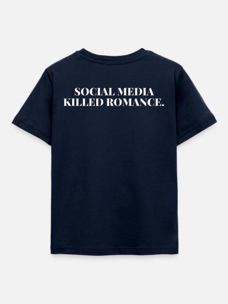 SOCIAL MEDIA KILLED ROMANCE - Kinder T-Shirt - Navy