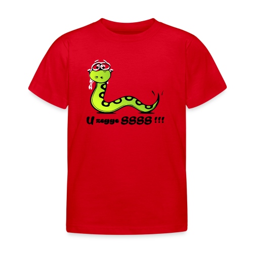 U zegge SSSS !!! - Kinderen T-shirt