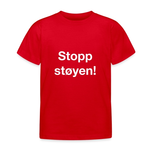 Stopp støyen! Logo som hvit skrift, til røde plagg - T-skjorte for barn