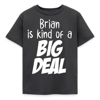 Brian ist irgendwie eine große Sache - Kinder T-Shirt - Dunkelgrau - Vorne - AI Model Kid Female (0cm)