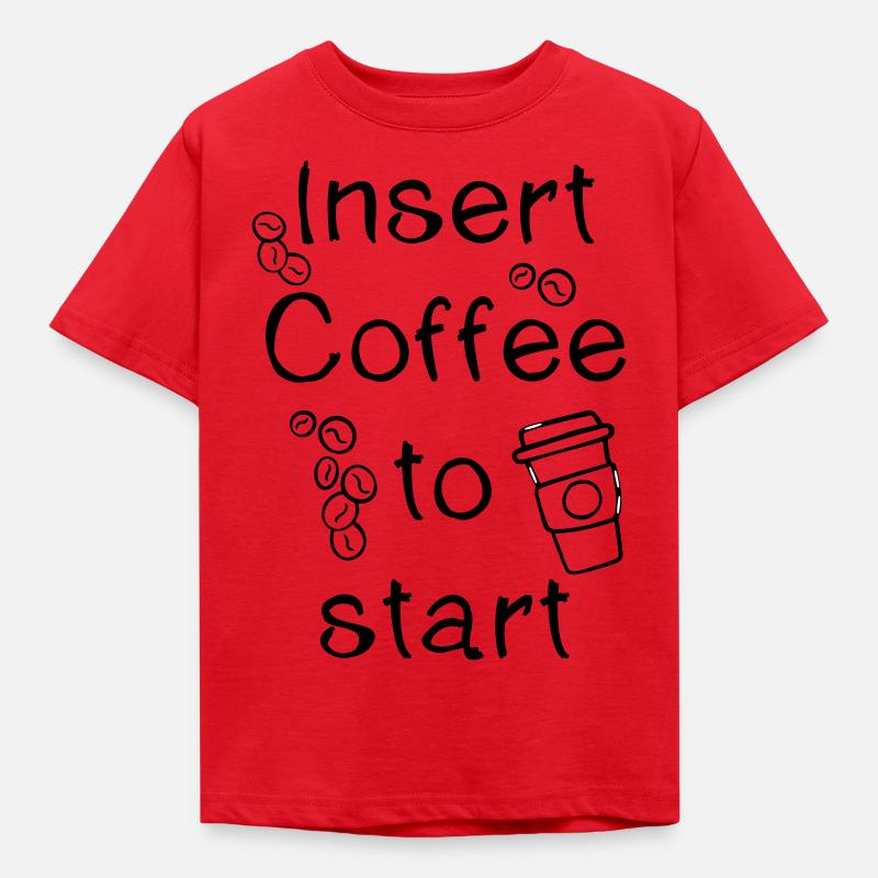 PiexSu - Insert Coffee to start - T-shirt Enfant - rouge