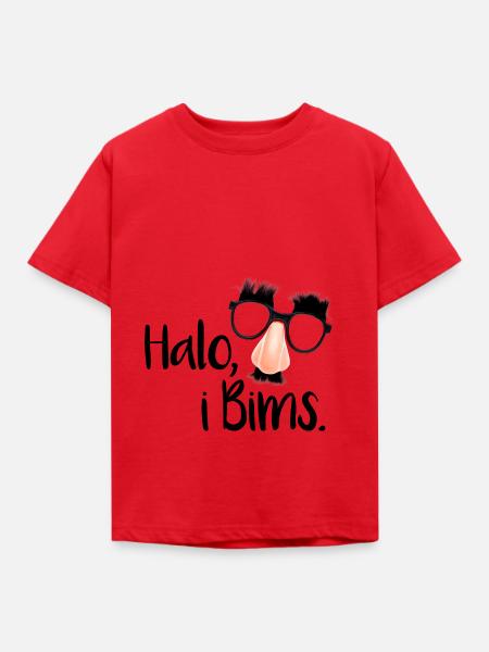 Halo, i Bims - Kinder T-Shirt - Rot