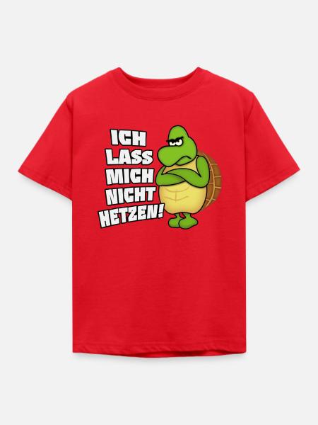 Ich lass mich nicht hetzen! - Kinder T-Shirt - Rot