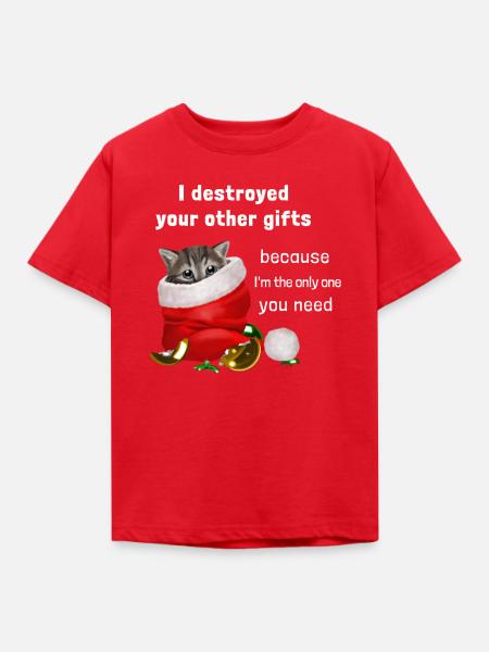 I destroyed your other gifts - Kätzchen - Kinder T-Shirt - Rot