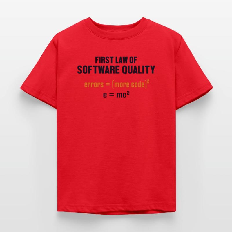 First Law of Software Quality Developer Coder Kinder T-Shirt