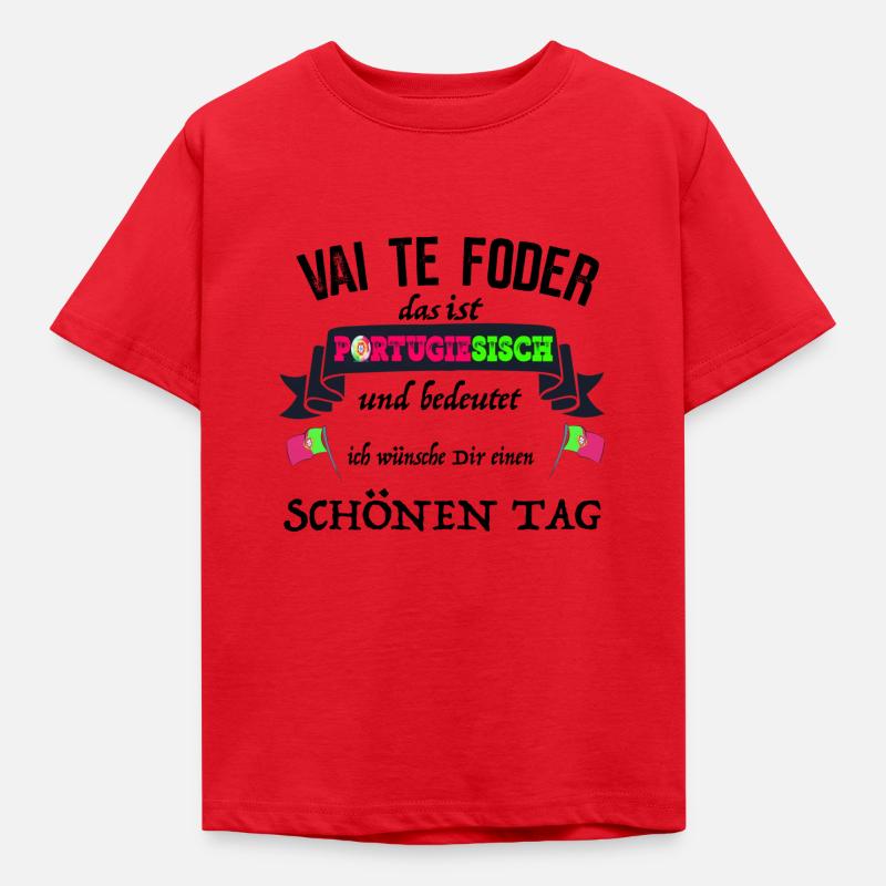 Cup Portugal Vai te Foder nice day - Kids' T-Shirt - red