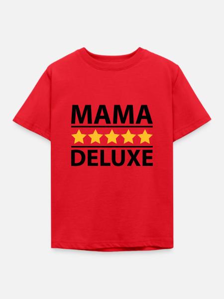 Mama Deluxe - Kinder T-Shirt - Rot