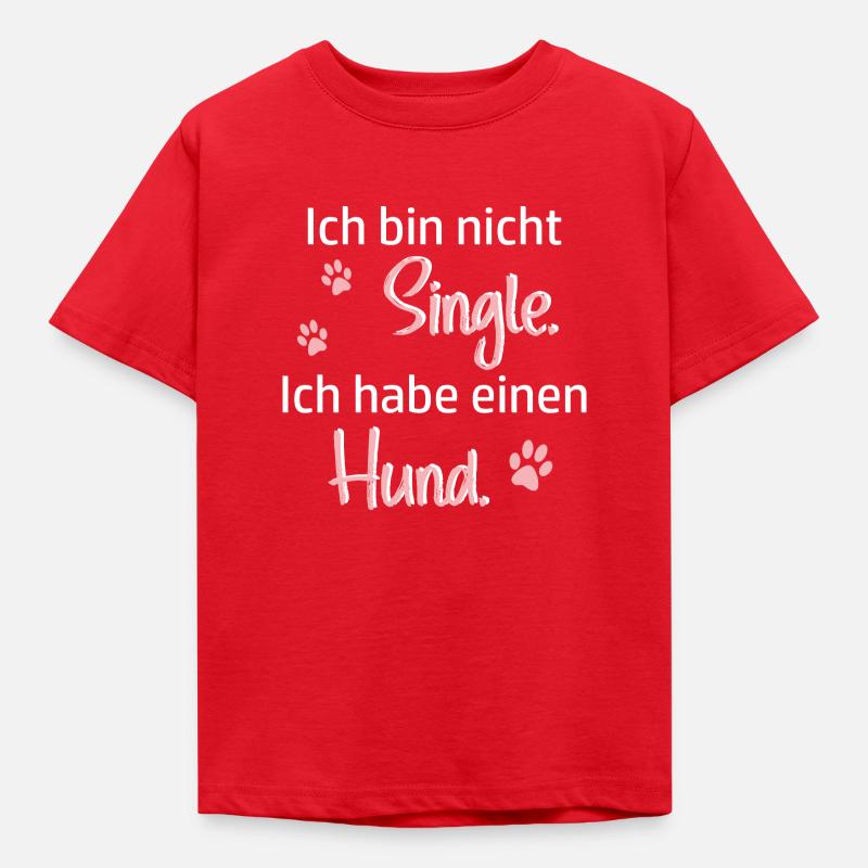 Hund Hunde Single Pfote Spruch Geschenkidee - Kinder T-Shirt - Rot