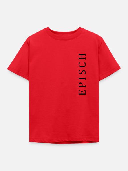 Episch - Kinder T-Shirt - Rot