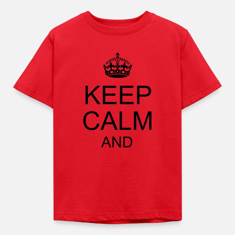 Keep calm and YOUR TEXT - Kids' T-Shirt - red