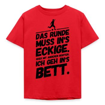 Fußball Lustige Coole Sprüche Bett - Kinder T-Shirt - Rot - Vorne - AI Model Kid Male (0cm)