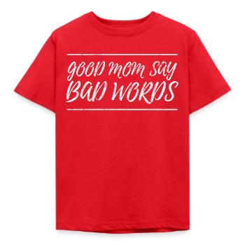 Bonne maman mauvais mots Mère maman mauvais mots - T-shirt Enfant - rouge - Devant - AI Model Kid Male (0cm)