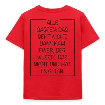 Alle sagten das geht nicht dann kam einer - Kinder T-Shirt - Rot - Hinten - AI Model Kid Male (0cm)
