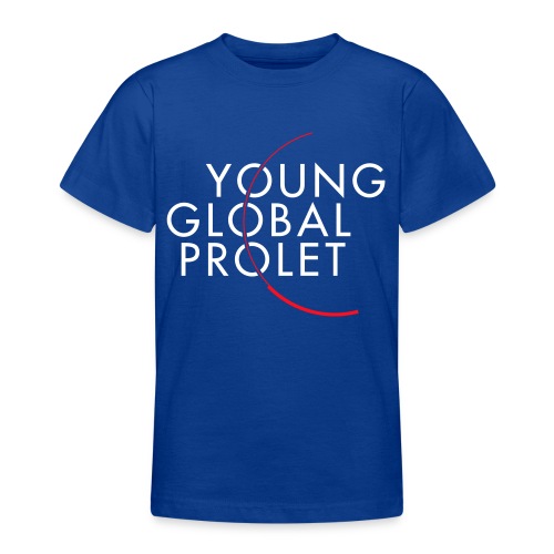 YOUNG GLOBAL PROLET (helle Schrift) - Teenager T-Shirt